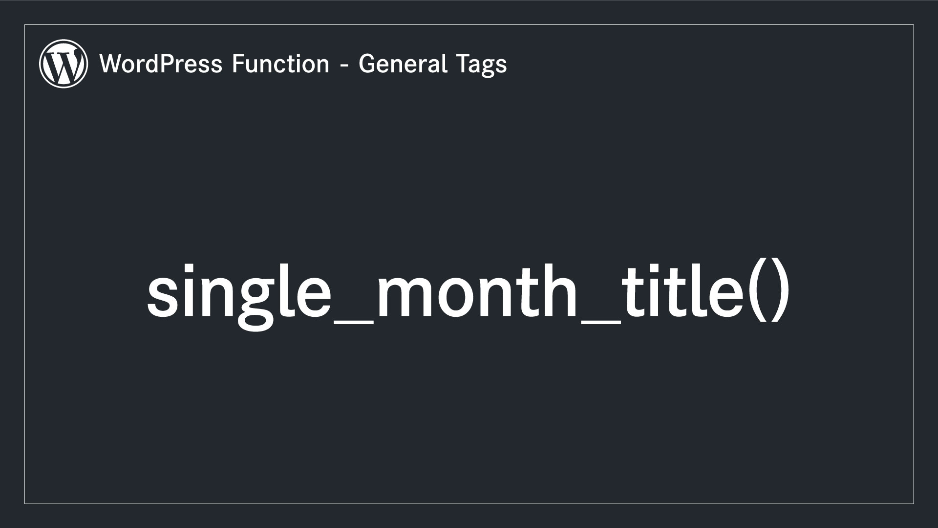 single_month_title() – 月別アーカイブページで年月を出力・取得する関数