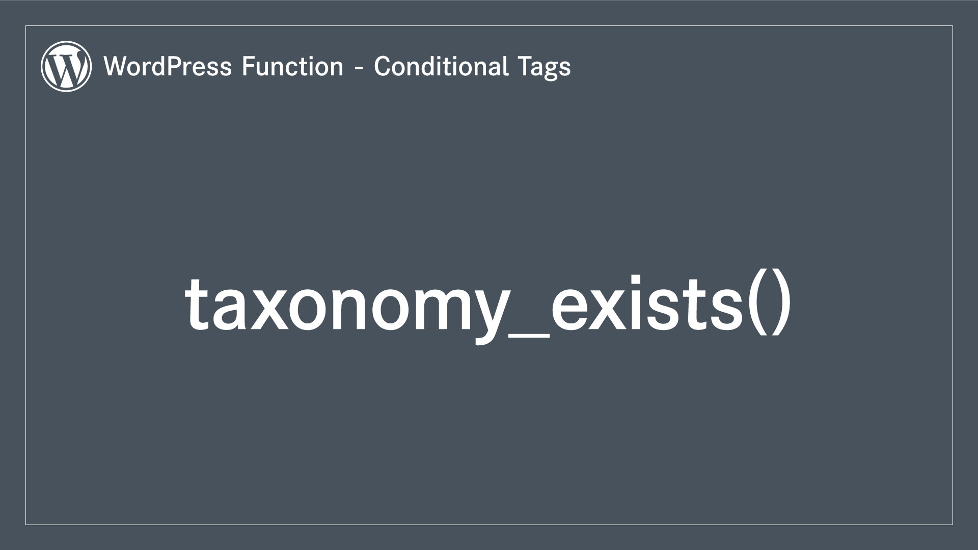 taxonomy_exists() – タクソノミーが存在するかを判断する関数